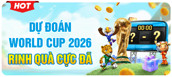 dự đoán worlf cup 2026 rinh quà cực đã